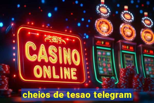 cheios de tesao telegram